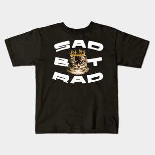 Sad But Rad Kids T-Shirt